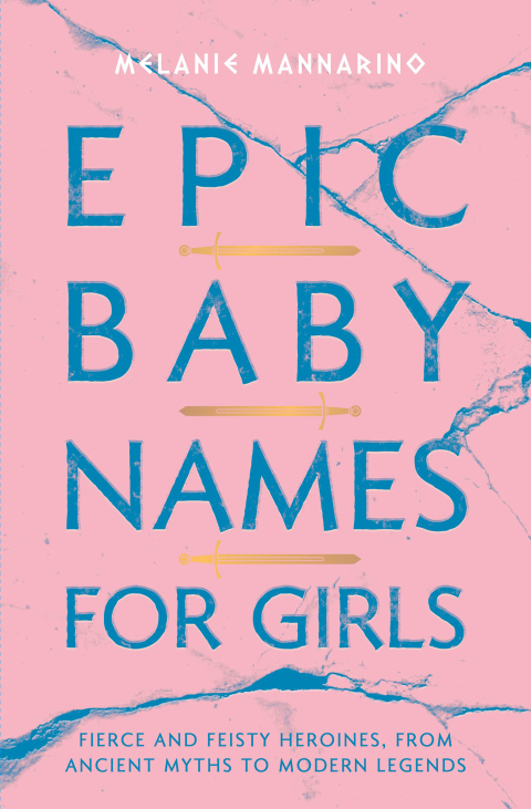 Cover image for book Epic Baby Names for Girls