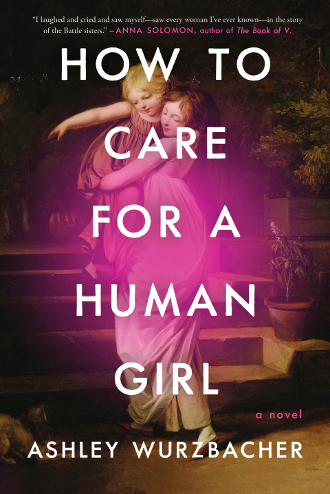 Cover image for book How to Care for a Human Girl