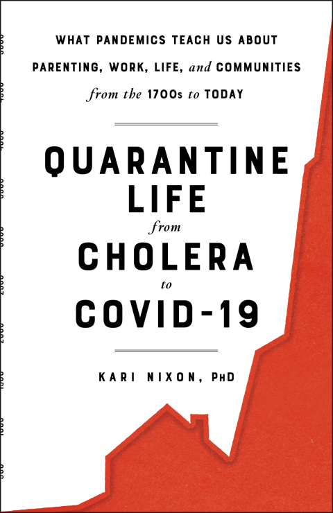 Cover image for book Quarantine Life from Cholera to COVID-19