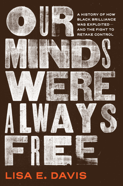 Cover image for book Our Minds Were Always Free