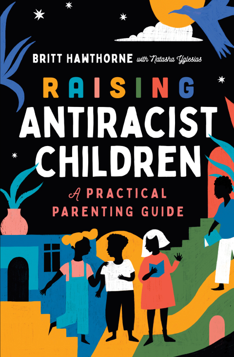 Cover image for book Raising Antiracist Children