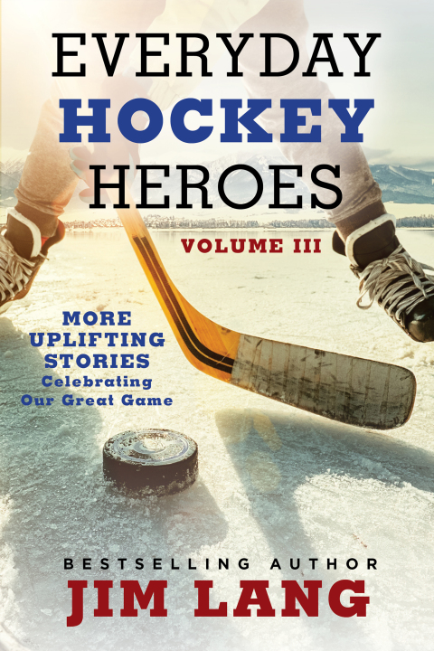 Cover image for book Everyday Hockey Heroes, Volume III