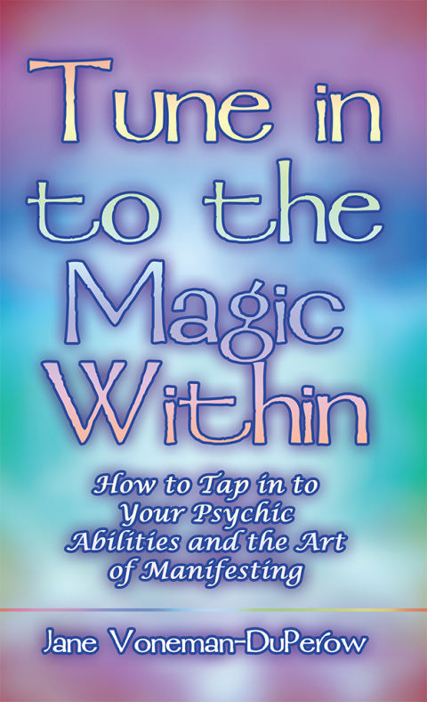 Cover image for book Tune into the Magic Within