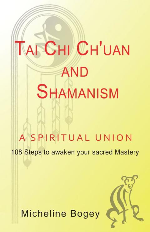 Cover image for book Tai Chi Ch’Uan and Shamanism a Spiritual Union