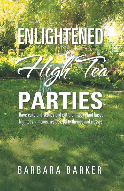 Cover image for book Enlightened High Tea Parties