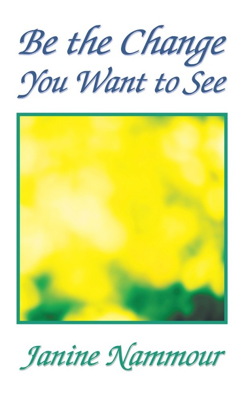 Cover image for book Be the Change You Want to See