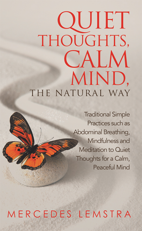 Cover image for book Quiet Thoughts, Calm Mind, the Natural Way