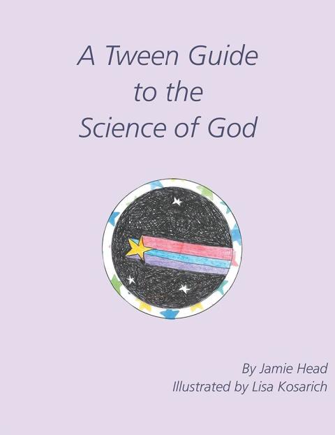 Cover image for book A Tween Guide to the Science of God