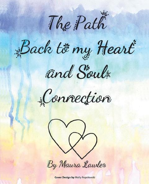 Cover image for book The Path Back to My Heart and Soul Connection