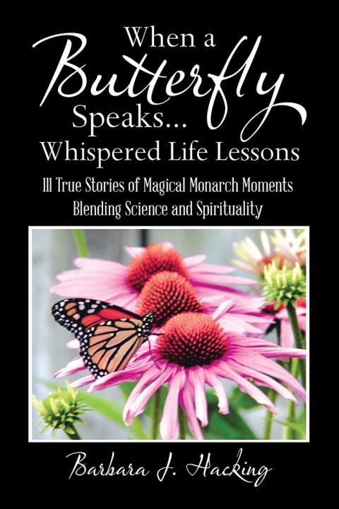 Cover image for book When a Butterfly Speaks . . . Whispered Life Lessons