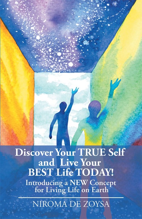 Cover image for book Discover Your True Self and Live Your Best Life Today!