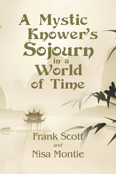 Cover image for book A Mystic Knower’s Sojourn in a World of Time