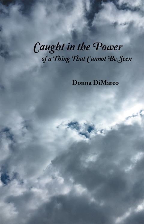 Cover image for book Caught in the Power of a Thing That Cannot Be Seen