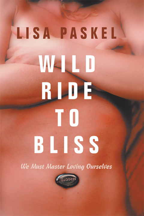 Cover image for book Wild Ride to Bliss