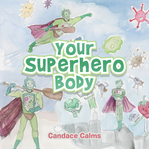Cover image for book Your Superhero Body