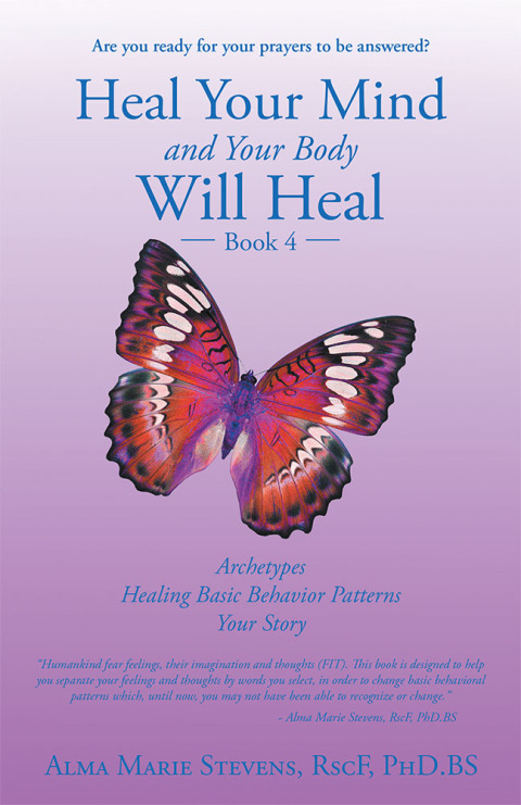 Cover image for book Heal Your Mind and Your Body Will Heal: Book 4