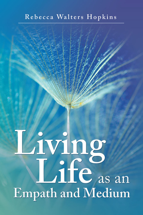 Cover image for book Living Life as an Empath and Medium