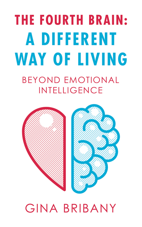 Cover image for book The Fourth Brain: a Different Way of Living