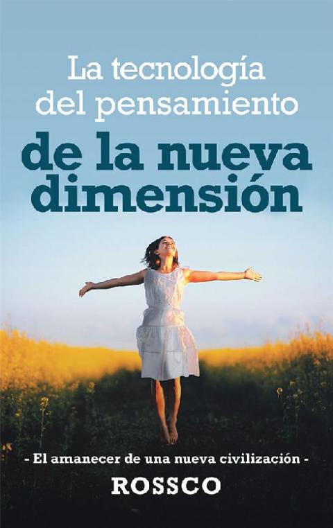 Cover image for book La Tecnología Del Pensamiento De La Nueva Dimensión
