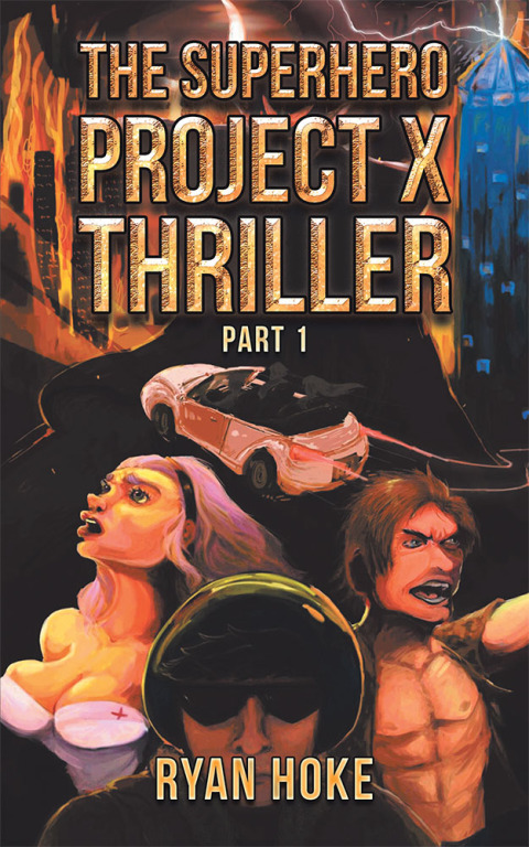 Cover image for book The Superhero Project X Thriller Part 1