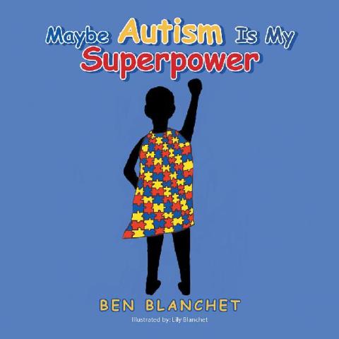Cover image for book Maybe Autism Is My Superpower