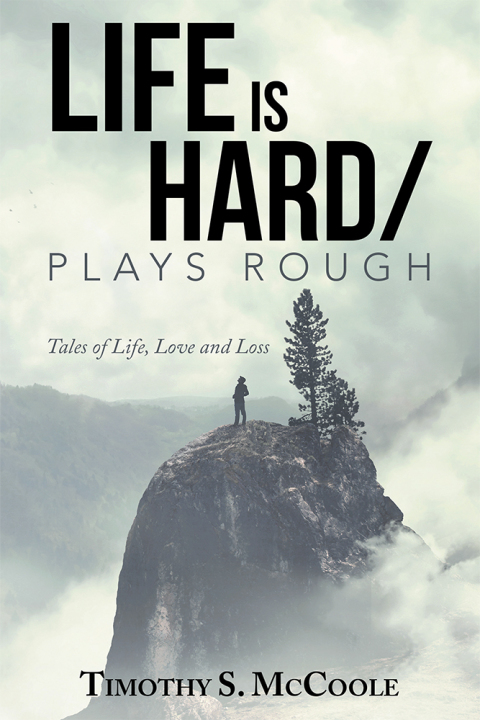 Cover image for book Life Is Hard/Plays Rough