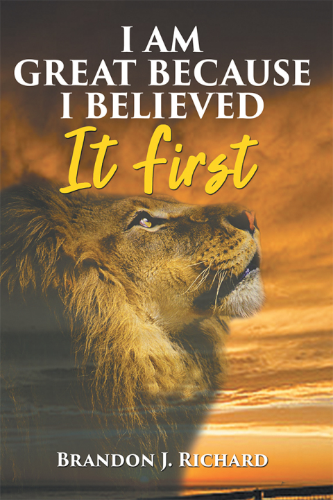 Cover image for book I Am Great Because I Believed It First