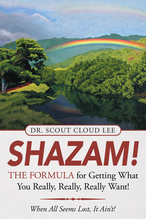 Cover image for book Shazam!  the Formula for Getting What You Really, Really, Really Want!