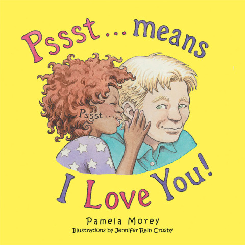 Cover image for book Pssst...Means I Love You