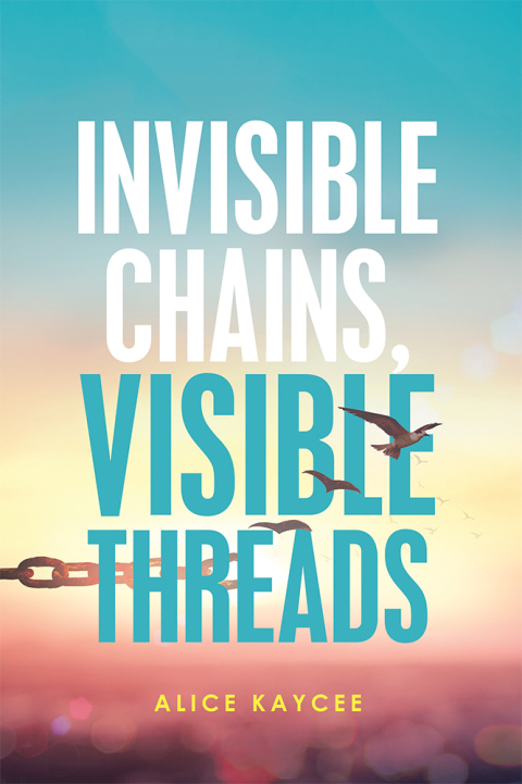 Cover image for book Invisible Chains, Visible Threads