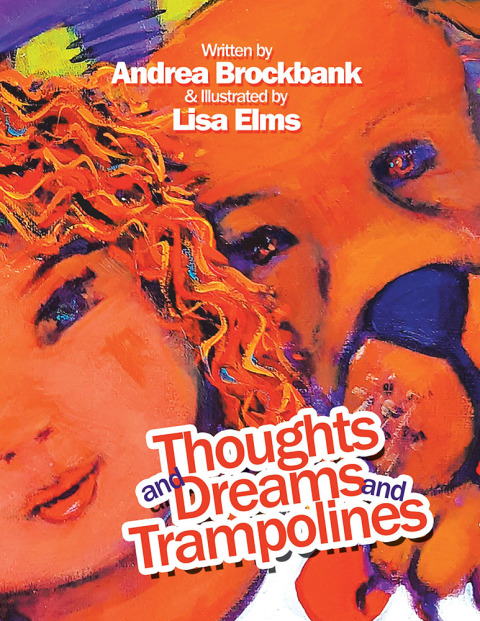Cover image for book Thoughts and Dreams and Trampolines