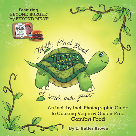 Cover image for book Turtley Vegan: Totally Plant-Based, at Your Own Pace