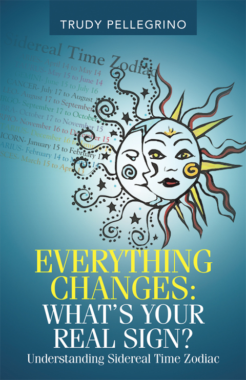 Cover image for book Everything Changes: What’s Your Real Sign?