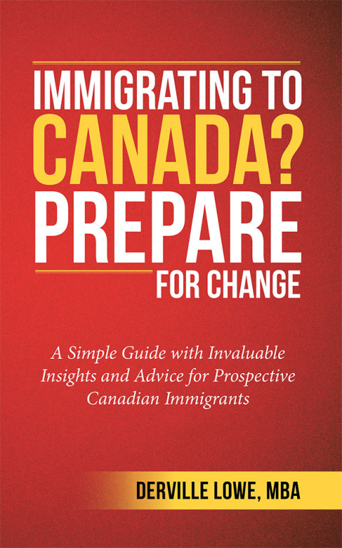 Cover image for book Immigrating to Canada? Prepare for Change