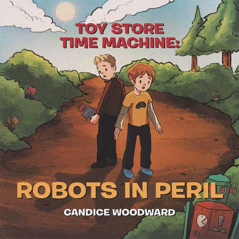 Cover image for book Toy Store Time Machine: Robots in Peril
