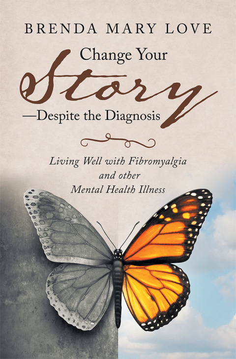 Cover image for book Change Your Story—Despite the Diagnosis