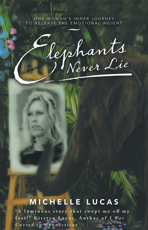Cover image for book Elephants Never Lie