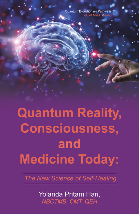 Cover image for book Quantum Reality, Consciousness,  and Medicine Today