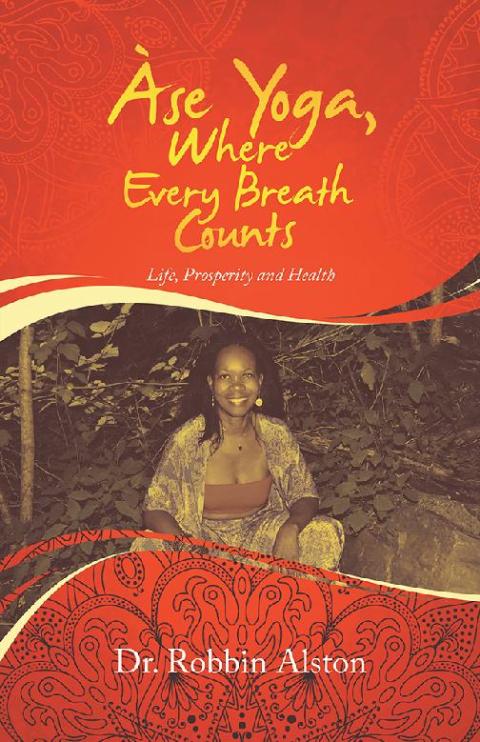 Cover image for book Àse Yoga, Where Every Breath Counts