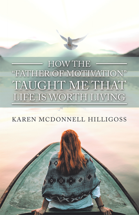 Cover image for book How the “Father of Motivation” Taught Me That Life Is Worth Living