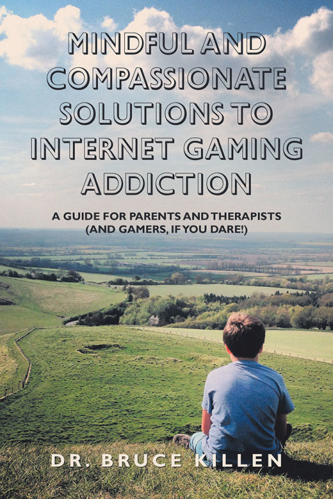Cover image for book Mindful and Compassionate Solutions to Internet Gaming Addiction