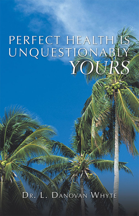 Cover image for book Perfect Health Is Unquestionably Yours