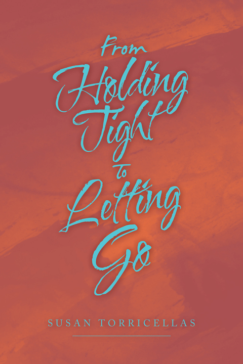 Cover image for book From Holding Tight to Letting Go