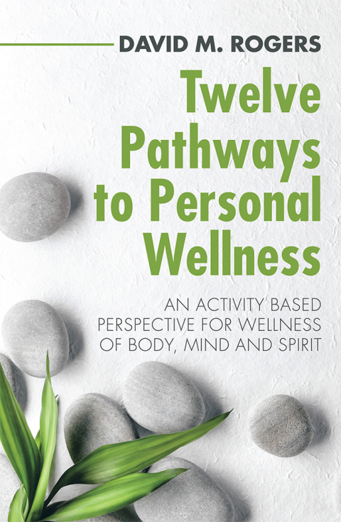 Cover image for book Twelve Pathways to Personal Wellness