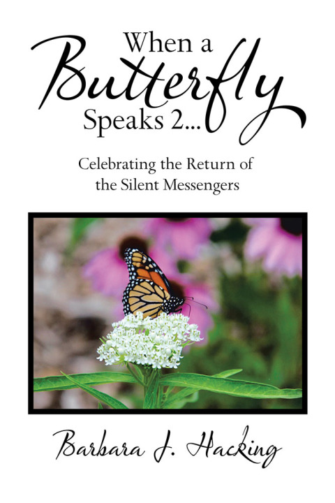 Cover image for book When a Butterfly Speaks 2 Celebrating the Return of the Silent Messengers