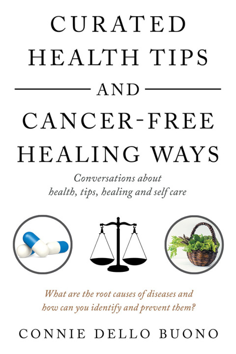 Cover image for book Curated Health Tips and Cancer-Free Healing Ways
