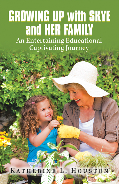 Cover image for book Growing up with Skye and Her Family