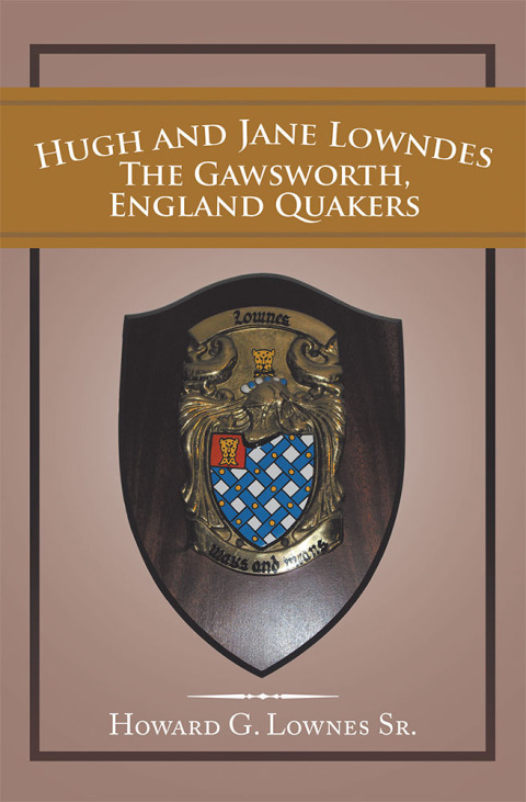 Cover image for book Hugh and Jane Lowndes the Gawsworth, England Quakers