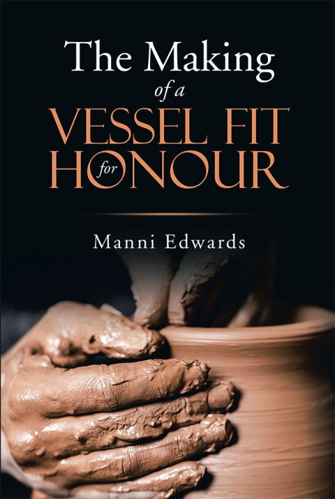 Cover image for book The Making of a Vessel Fit for Honour