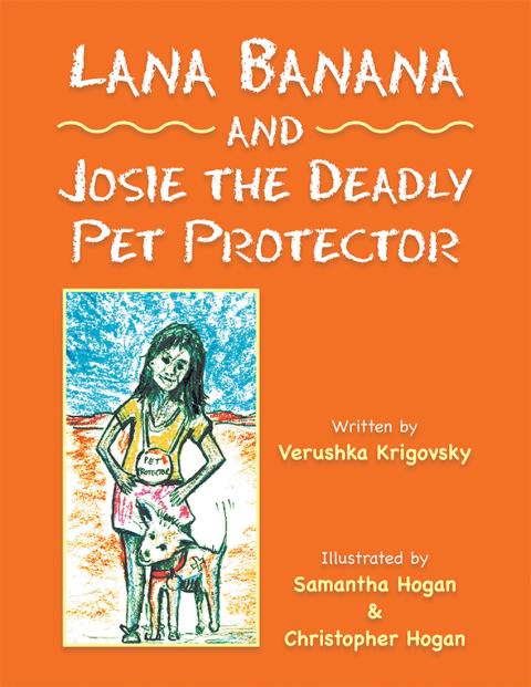 Cover image for book Lana Banana and Josie the Deadly Pet Protector